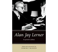 Dominic McHugh Alan Jay Lerner (Copertina rigida)