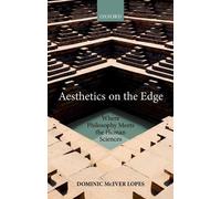 Dominic McIver Lopes Aesthetics on the Edge (Copertina rigida)