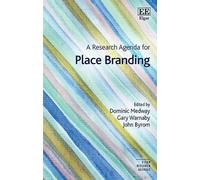 Dominic Medway A Research Agenda for Place Branding (Copertina rigida)