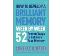 Dominic O'Brien How to Develop a Brilliant Memory W y Week (Tascabile)