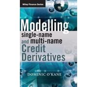 Dominic O'Kane Modelling Single-name and Multi-name Credit De (Copertina rigida)