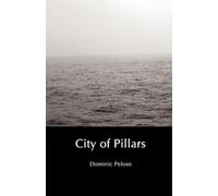 Dominic Peloso City of Pillars (Tascabile)