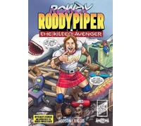 Dominic Riggio Rowdy Roddy Piper (Tascabile)