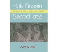 Dominic Rubin Holy Russia, Sacred Israel (Copertina rigida)
