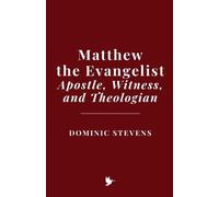 Dominic Stevens Matthew the Evangelist (Tascabile)
