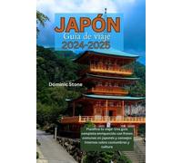 Dominic Stone JAPÓN Guía de viaje 2024-2025 (Tascabile)