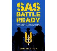 Dominic Utton SAS - Battle Ready (Tascabile)