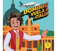Dominic Vuela a Italia: Una Historia de Valentía y Maravilla