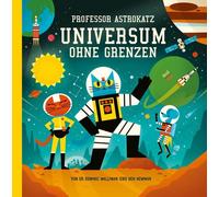 Dominic Walliman Ben Newman S Professor Astrokatz Universum o (Copertina rigida)