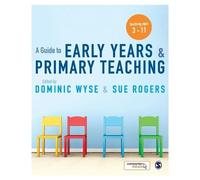 Dominic Wyse A Guide to Early Years and Primary Teaching (Tascabile)