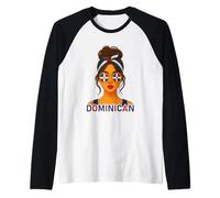 Dominican Girl Dominican Republic Flag Dominican Girlfriend Maglia con Maniche Raglan