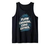 Dominicano Flow Caribeno Cero Estres Canotta