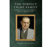 Dominick Cicale The Perfect Crime Family (Copertina rigida)