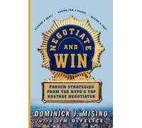 Dominick Misino Negotiate and Win (Tascabile)