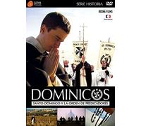Dominicos Santo Domingo Y La Orden De Predicadores