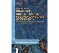 Dominik Besier Grammar Competition in Second Language Acquisi (Copertina rigida)