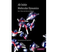 Dominik Marx Jürg Hutter Ab Initio Molecular Dynamics (Copertina rigida)