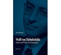 Dominik Riedo Wolf von Niebelschuetz (Copertina rigida)