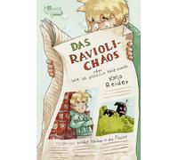 Dominik Rupp Katja R Das Ravioli-Chaos oder Wie ich plötzlich Held (Tascabile)