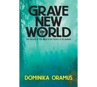 Dominika Oramus Grave New World (Tascabile)