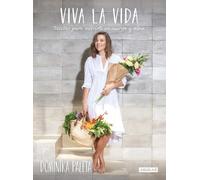 Dominika Paleta Viva la vida: Recetas para nutrirte en cuerpo y alma (Tascabile)