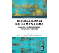 Dominika Uczkiewi The Russian-Ukrainian Conflict and War Crim (Copertina rigida)