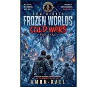 Domininois: Frozen Worlds: Cold Wars Book Three: 3