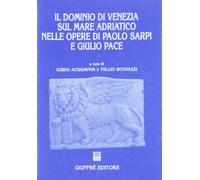 Dominio di venezia sul mare adriatico