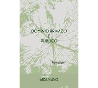 DOMÍNIO PRIVADO E PÚBLICO: ROMANCE