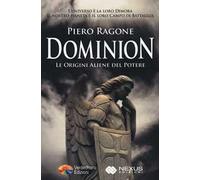 Dominion. Le origini aliene del potere