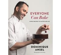 Dominique Ansel Everyone Can Bake (Copertina rigida)