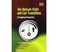 Dominique Anxo The Welfare State and Life Transitions (Tascabile)