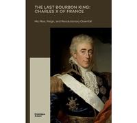 Dominique Aubert The Last Bourbon King (Tascabile)