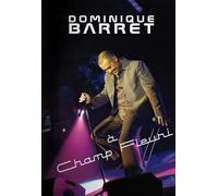 Dominique Barret a Champ Fleuri