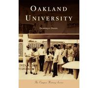 Dominique Daniel Oakland University (Tascabile) Campus History