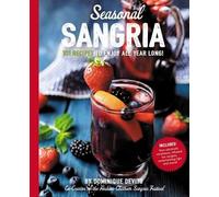 Dominique DeVito Seasonal Sangria (Tascabile) Art of Entertaining