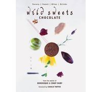 Dominique Duby Cindy Duby Wild Sweets: Chocolate (Copertina rigida)