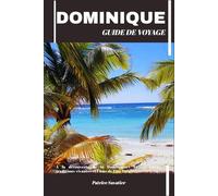 DOMINIQUE GUIDE DE VOYAGE
