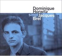 Dominique Horwitz D. Horwitz singt Jacques Brel (CD)