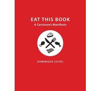 Dominique Lestel Eat This Book (Copertina rigida)