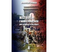 Dominique Lormier Histoire de l'armée française (Tascabile)
