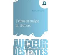 Dominique Maingueneau L'ethos en analyse du discours (Tascabile)