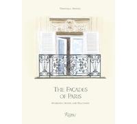 Dominique Mathez Oliver Gabet The Façades of Paris (Copertina rigida)