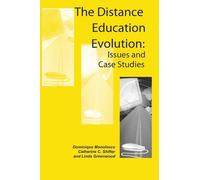 Dominique Monolescu Catherine Schifter Li The Distance Educat (Copertina rigida)