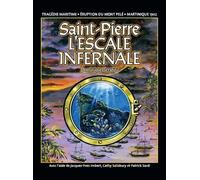 Dominique Serafini Saint-Pierre L'ESCALE INFERNALE (Copertina rigida)