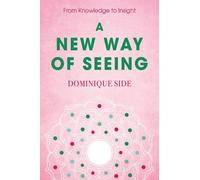 Dominique Side A New Way of Seeing (Tascabile)