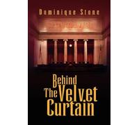 Dominique Stone Behind the Velvet Curtain (Tascabile)