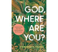 Dominique Young God, Where Are You? (Tascabile)