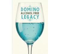 DOMINO: Alcohol Free Legacy: The 6-Month Daily Tracker and Exit Plan Out of Alcohol Dependency