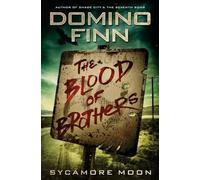 Domino Finn The Blood of Brothers (Tascabile) Sycamore Moon